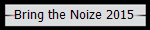 Bring the Noize 2015