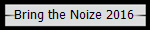 Bring the Noize 2016