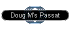 Doug M's Passat