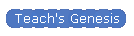 Teach's Genesis