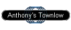 Anthony's Townlow