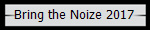Bring the Noize 2017