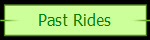 Past Rides