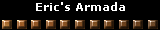 Eric's Armada