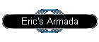 Eric's Armada