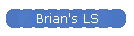 Brian's LS