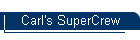 Carl's SuperCrew