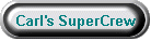Carl's SuperCrew