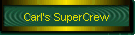 Carl's SuperCrew