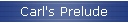 Carl's Prelude