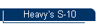 Heavy's S-10