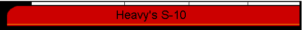 Heavy's S-10