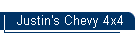 Justin's Chevy 4x4