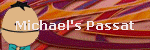 Michael's Passat