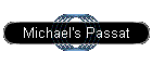 Michael's Passat