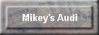 Mikey's Audi
