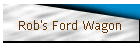 Rob's Ford Wagon