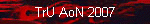 TrU AoN 2007