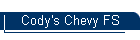 Cody's Chevy FS