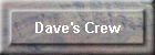 Dave's Crew
