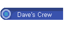 Dave's Crew