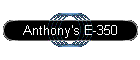 Anthony's E-350