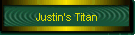 Justin's Titan
